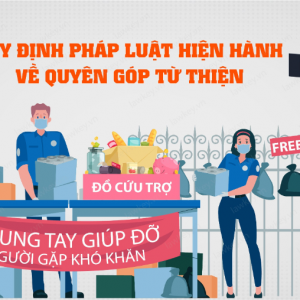 QUYÊN GÓP TỪ THIỆN THEO QUY ĐỊNH CỦA PHÁP LUẬT HIỆN HÀNH